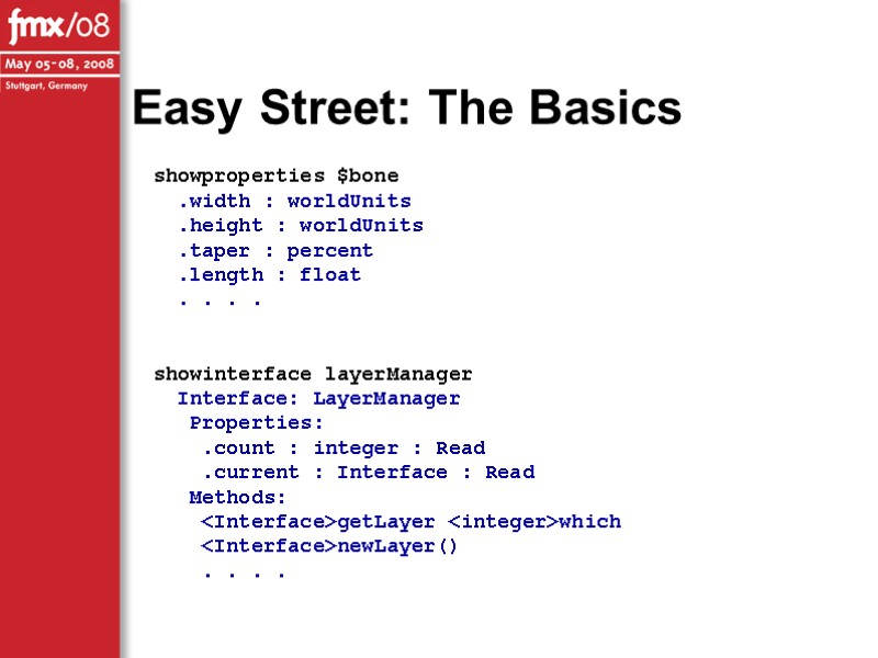 Easy Street: The Basics showproperties $bone   .width : worldUnits   .height